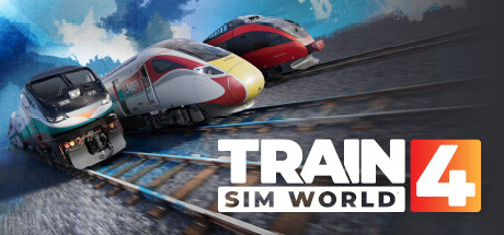 模拟火车世界4/火车模拟世界4/Train Sim World 4 （更新v1.0.1638.0）-代码飓风