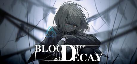 血之消亡/BLOODECAY-代码飓风