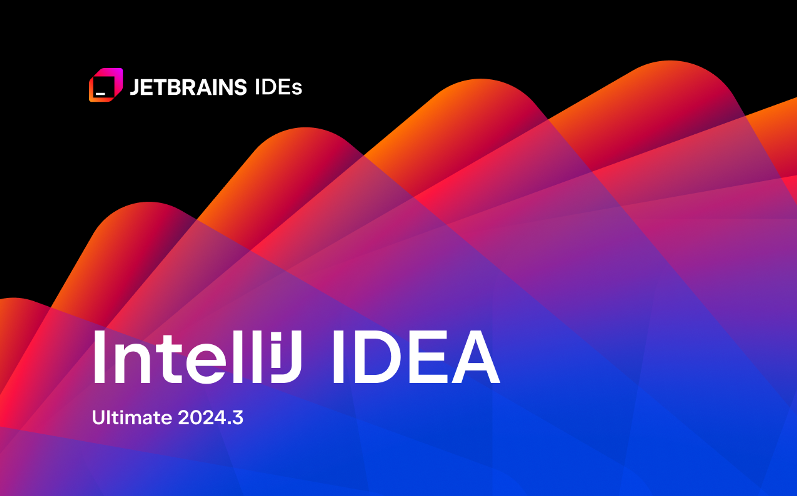 IntelliJ IDEA 2024.3.1.1 最新破解版安装教程-至2099年（适用JetBrains 全家桶）-代码飓风