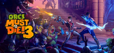 兽人必须死3/Orcs Must Die! 3（v1.2.1.0）-代码飓风