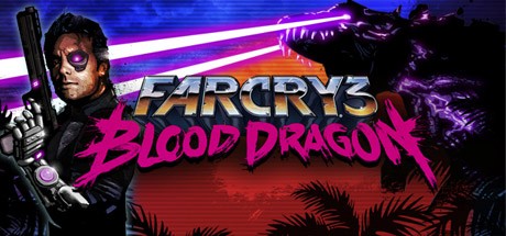 孤岛惊魂3：血龙 Far Cry 3: Blood Dragon-代码飓风